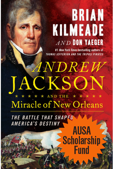 Andrew Jackson and the Miracles of New Orleans — The Battle That Shaped America's Destiny