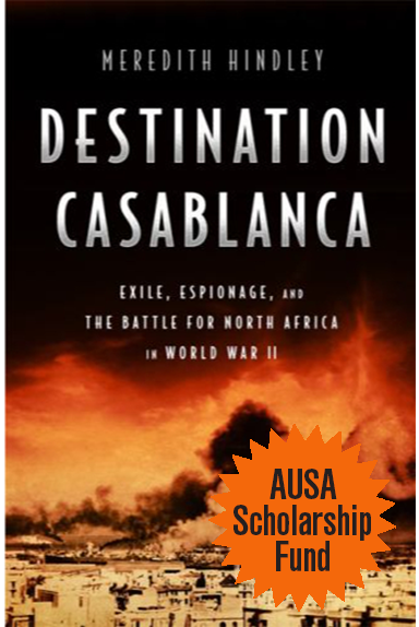 Destination Casablanca — Exile, Espionage, and The Battle for North Africa in World War II