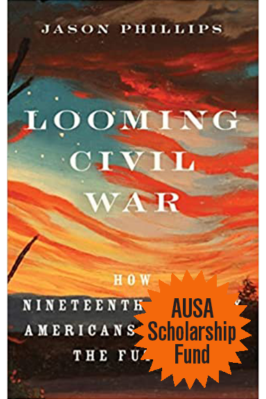 Looming Civil War — How Nineteenth-Century Americans Imagined the