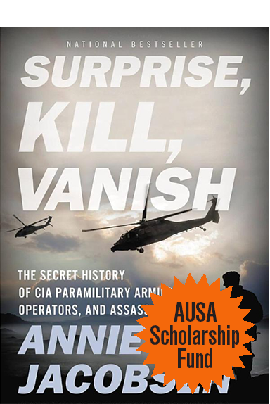 Surprise, Kill, Vanish — The Secret History of CIA Paramilitary Armies, Operators, and Assassins