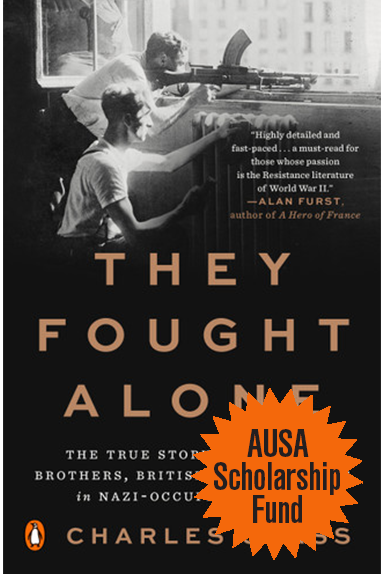 They Fought Alone — The True Story of the Starr Brothers, British Secret Agents in Nazi-Occupied France