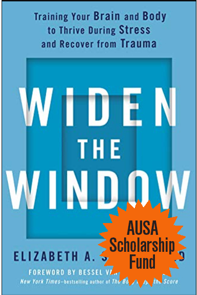Widen The Window — Training Your Brain and Body to Thrive During Stress and Recover from Trauma