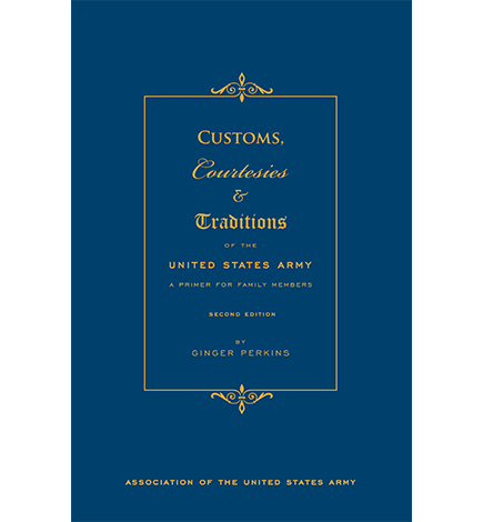 Customs, Courtesies & Traditions Of The United States — Second Edition