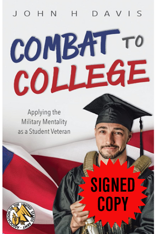 Combat to College — Applying the Military Mentality as a Student Veteran