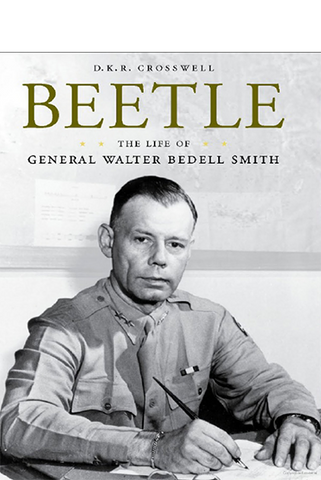 Beetle: The Life of General Walter Bedell Smith (American Warrior Series)