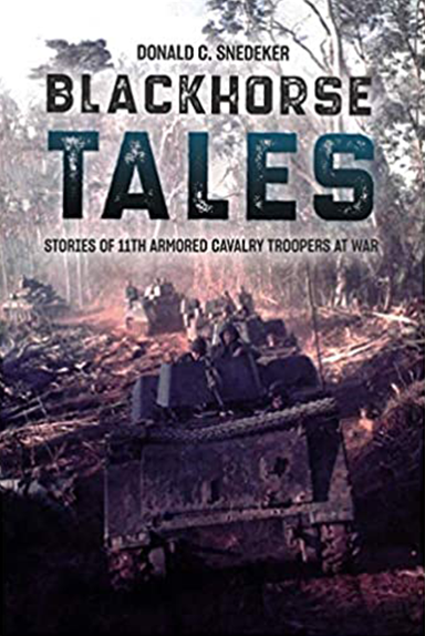Blackhorse Tales — Stories of 11th Armored Cavalry Troopers at War