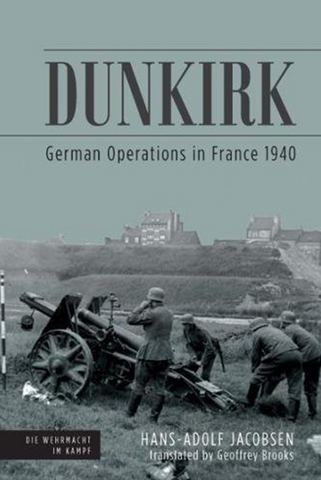 Dunkirk — German Operations in France 1940