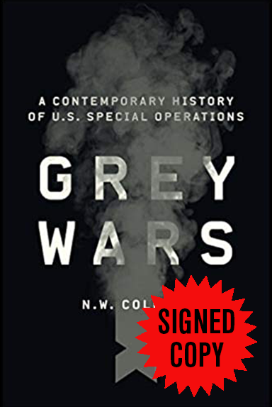 Grey Wars: A Contemporary History of U.S. Special Operations