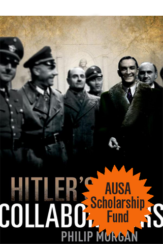 Hitler's Collaborators — Choosing Between Bad & Worse in Nazi-occupied Western Europe