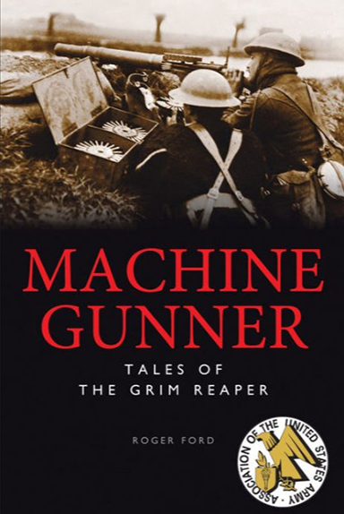 Machine Gunner: Tales of The Grim Reaper