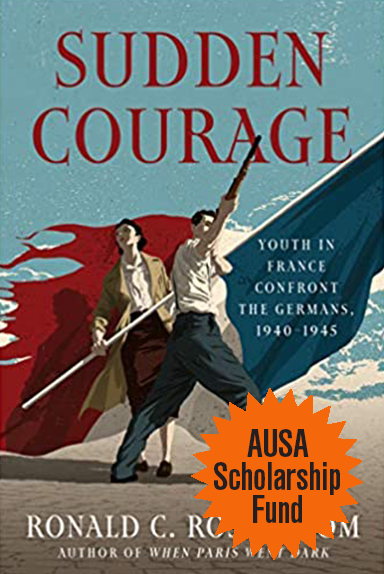Sudden Courage — Youth in France Confront the Germans, 1940-1945