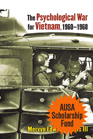 The Psychological War for Vietnam, 1960-1968