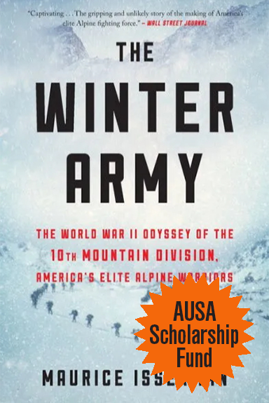 The Winter Army — The World War II Odyssey of the 10th Mountain Division, America's Elite Alpine Warriors
