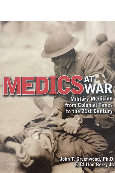 Medics at War: Military Medicine from Colonial Times to the 21st Century (Paperback)